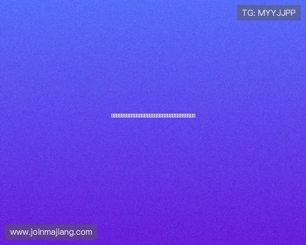 银河澳门网站:世界杯期间银河澳门网站为用户提供的专业赛事预测与分析 银河澳门网站:世界杯期间银河澳门网站为用户提供的专业赛事预测与分析